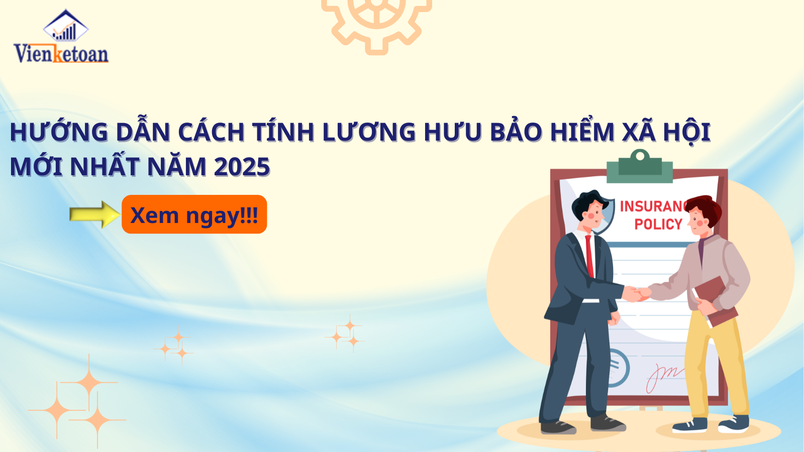 Hướng Dẫn Cách Tính Lương Hưu Bảo Hiểm Xã Hội Mới Nhất Năm 2025 Hướng Dẫn Cách Tính Lương Hưu Bảo Hiểm Xã Hội Mới Nhất Năm 2025